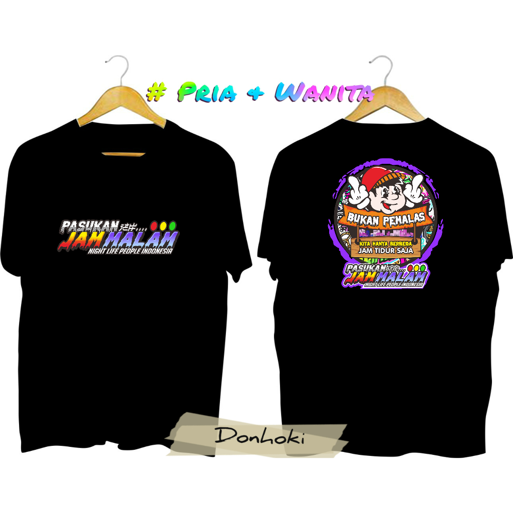Jual Kaos pasukan jam malam bukan malas kita hanya ber beda jam tidur