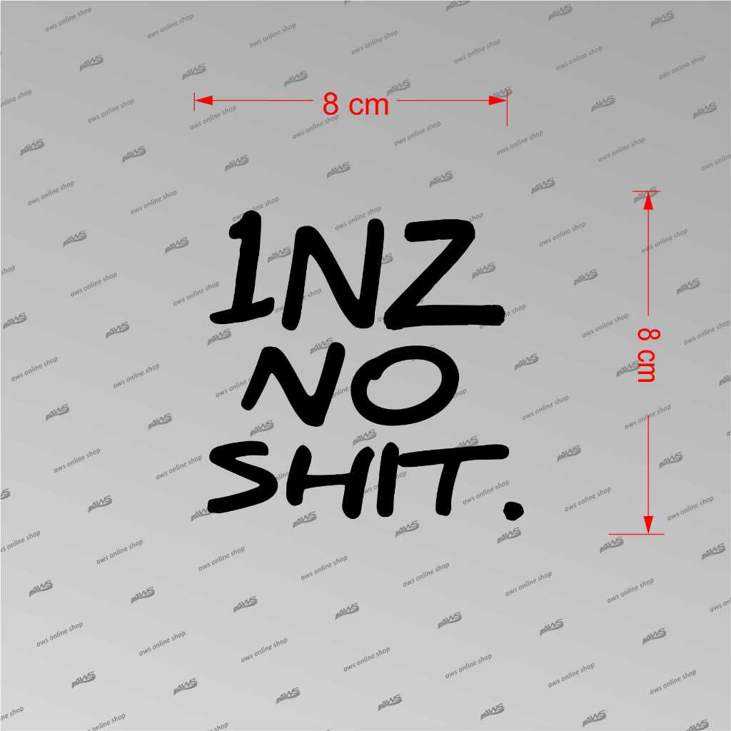 Jual Sticker 1NZ No Shit | Shopee Indonesia