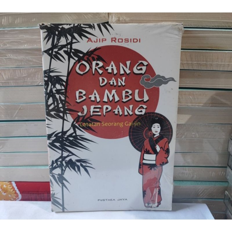 Jual ORANG DAN BAMBU JEPANG - AJIP ROSIDI | Shopee Indonesia