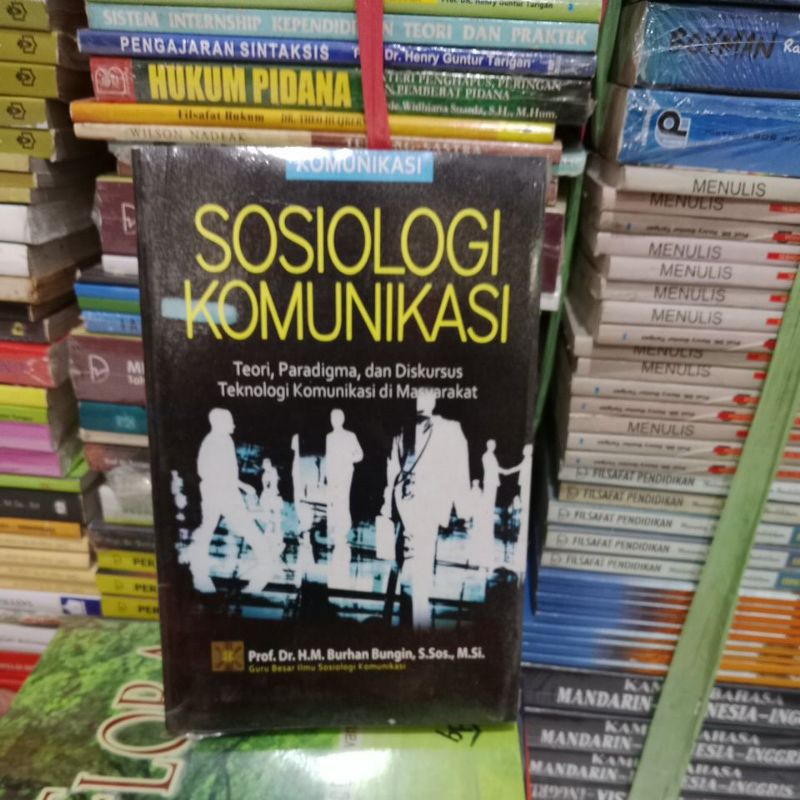 Jual Sosiologi Komunikasi Prof. Dr. H. M Burhan Bungin | Shopee Indonesia