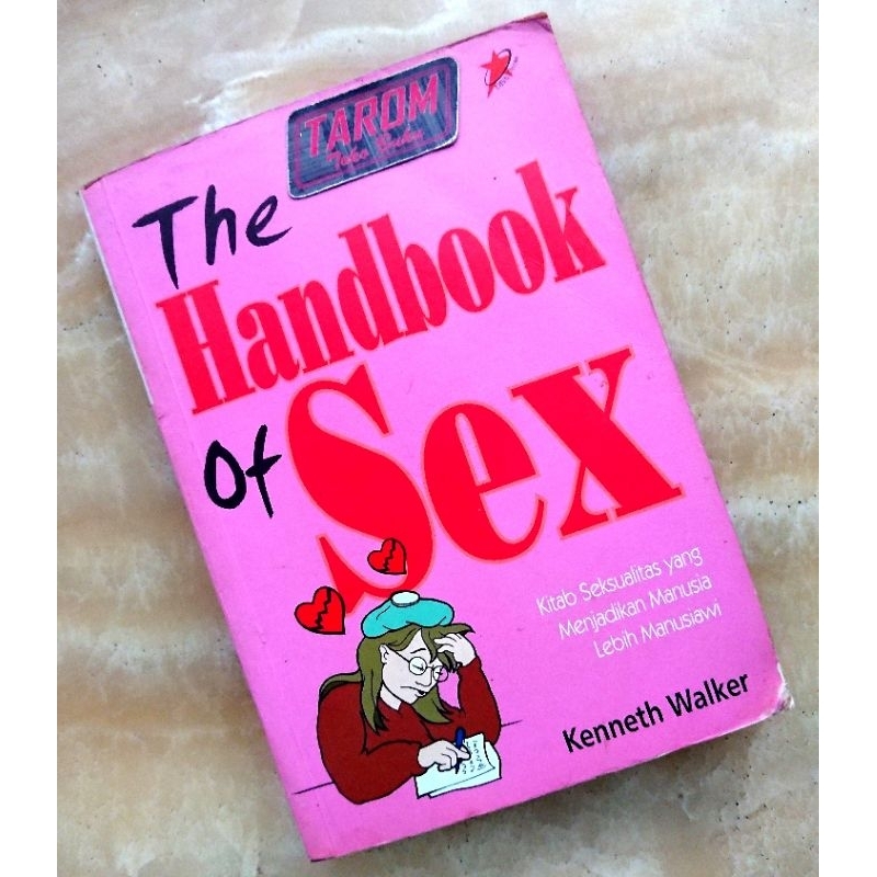 Jual The Handbook Of Sex Kitab Seksualitas Yang Menjadikan Manusia