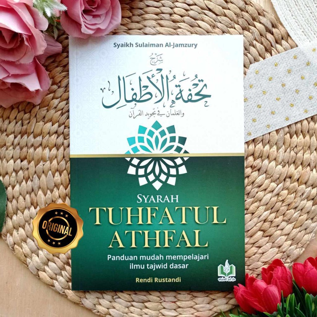 Jual Buku Syarah Tuhfatul Athfal Panduan Mudah Mempelajari Ilmu Tajwid