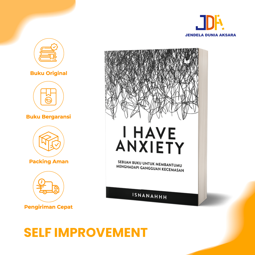 Jual Buku I Have Anxiety Sebuah Buku Untuk Membantu Menghadapi