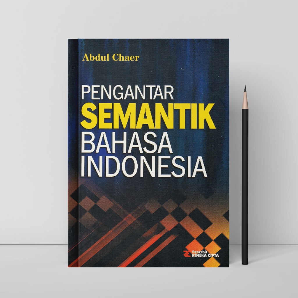 Jual Pengantar Semantik Bahasa Indonesia Abdul Chaer Shopee Indonesia