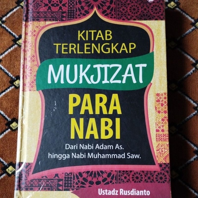 Jual Buku Kitab Terlengkap Mukjizat Para Nabi Dari Nabi Adam Hingga