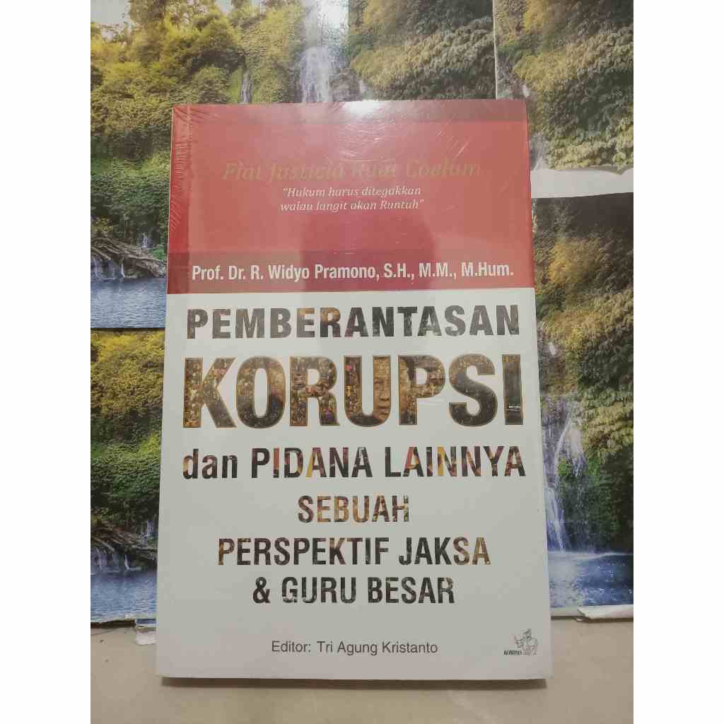 Jual BUKU PEMBERANTASAN KORUPSI DAN PIDANA LAINNYA SEBUAH PERSFEKTIF ...