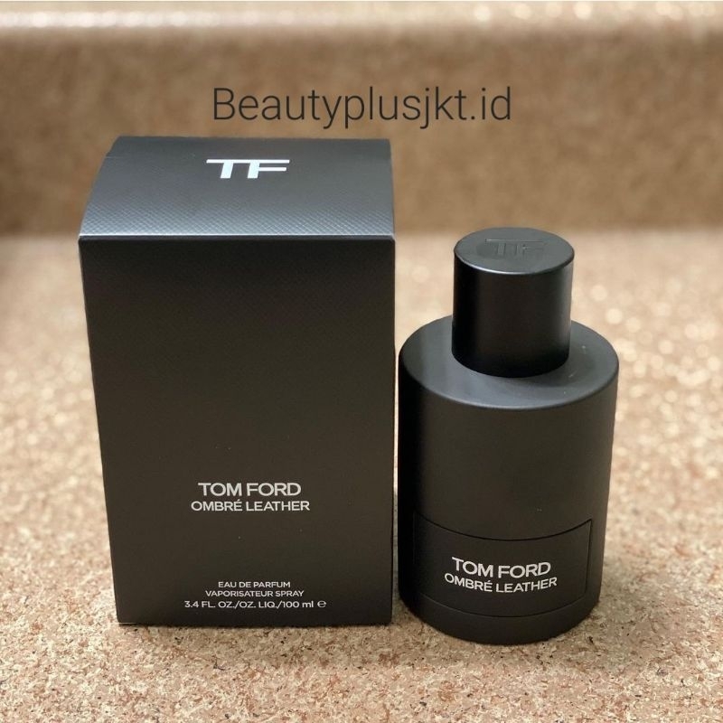 TOM FORD OMBRE LEATHER EDP ORIGINAL EROPA PARFUM PRIA TAHAN LAMA OMBRE  LEATHER TOM FORD PARFUM UNISEX EAU DE PARFUME 100 ML