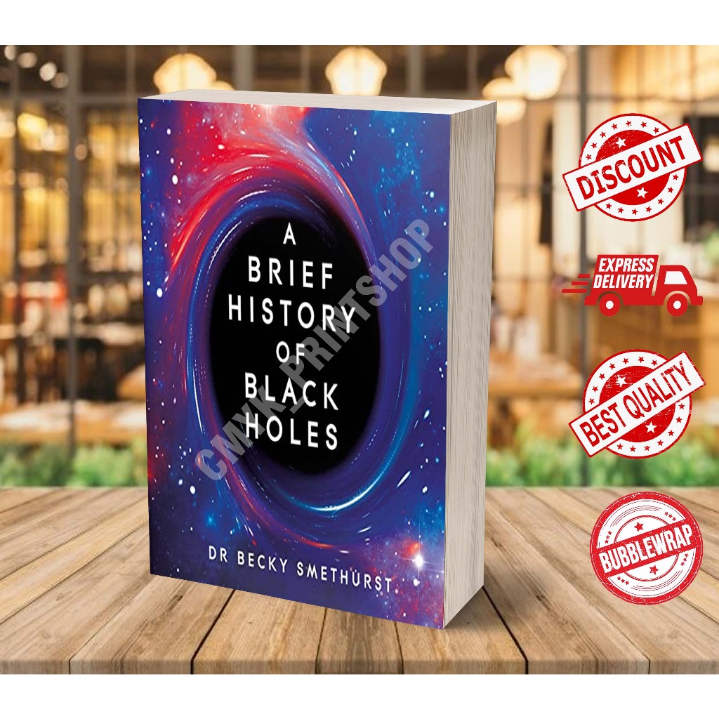 Jual A Brief History of Black Holes: And why nearly everything you know ...