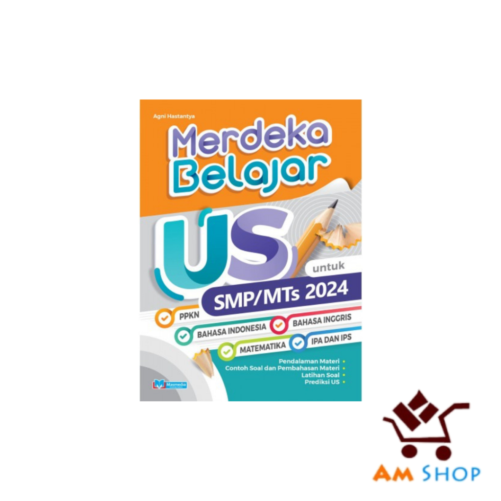 Jual BUKU US SMP 2024, MERDEKA BELAJAR US SMP/MTs 2024, BUKU MERDEKA