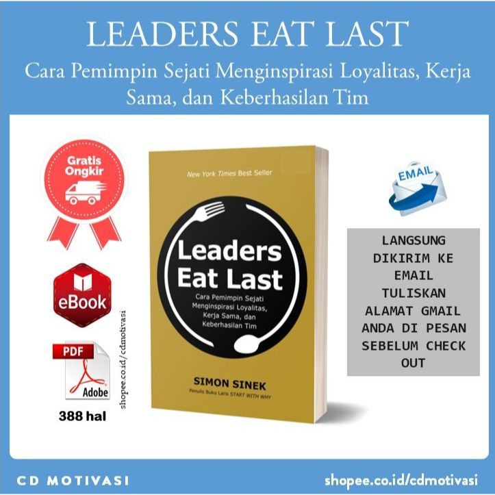 Jual Leaders Eat Last Cara Pemimpin Sejati Menginspirasi Loyalitas