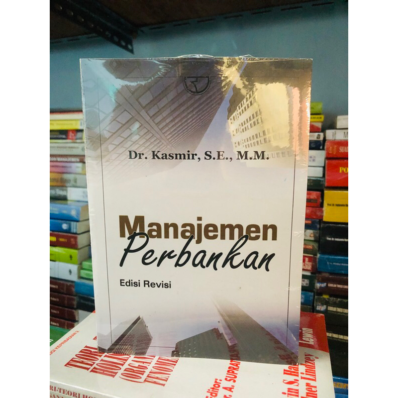 Jual BUKU MANAJEMEN PERBANKAN - KASMIR | Shopee Indonesia