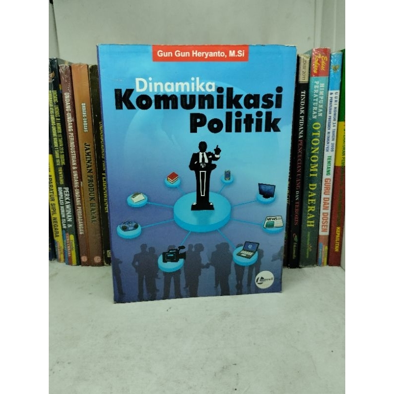 Jual BUKU POLITIK | DINAMIKA KOMUNIKASI POLITIK DAN SISTEM POLITIK ...