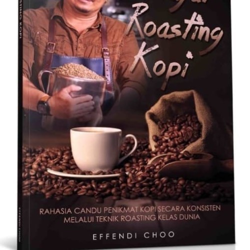 Jual Buku Belajar Roasting Kopi - Effendi Choo | Shopee Indonesia