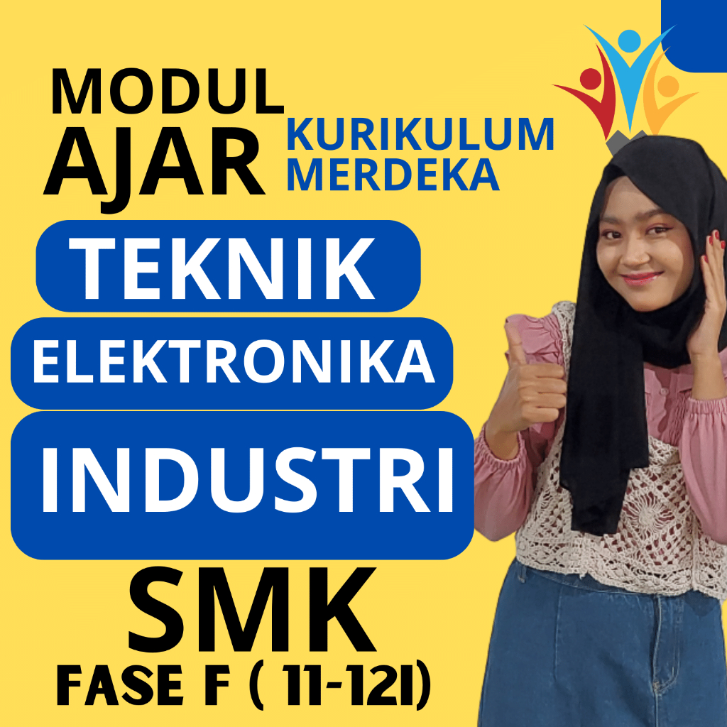 Jual Modul Ajar Smk Teknik Elektronika Industri Fase F Kelas 11 12 Kurikulum Merdeka 6460