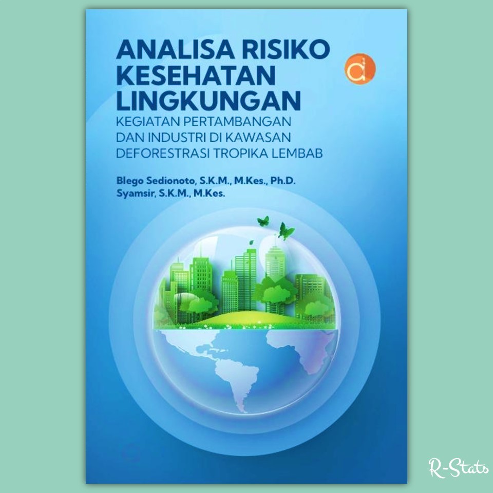 Jual Buku Analisis Resiko Kesehatan Lingkungan Kegiatan Pertambangan ...