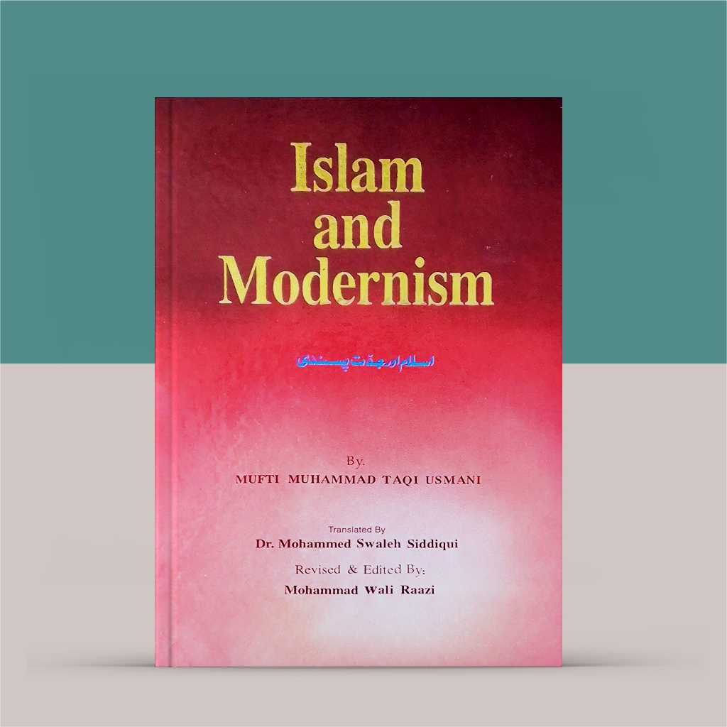 Jual Islam and Modernism Mufti Muhammad Taqi Usmani | Shopee Indonesia