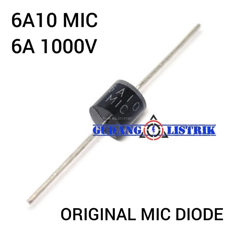 Jual Diode 6A10 Dioda 6A 1000V Original MIC Shopee Indonesia