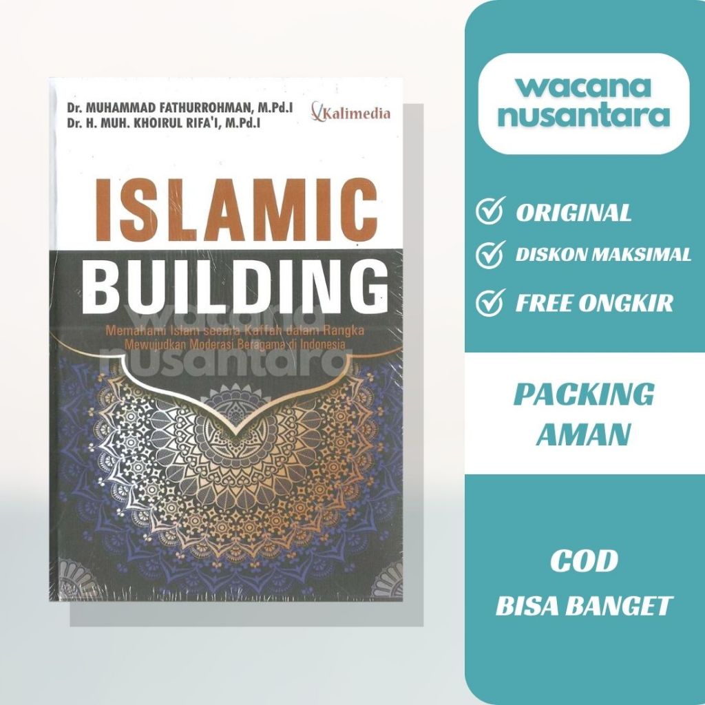 Jual Buku Islamic Building Memahami Islam Secara Kaffah Dalam Rangka ...