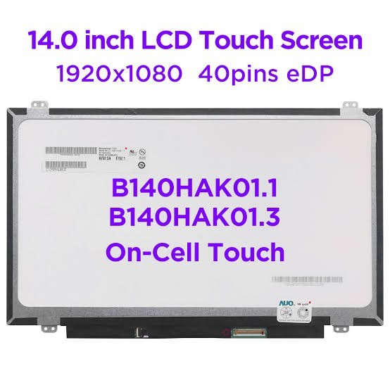 Écran Tactile LCD LED 14" B140HAK03.2 HW6A - 1920x1080 Full HD, IPS, 60Hz, 0 Pixel Mort - Neuf Avec Garantie 1 An