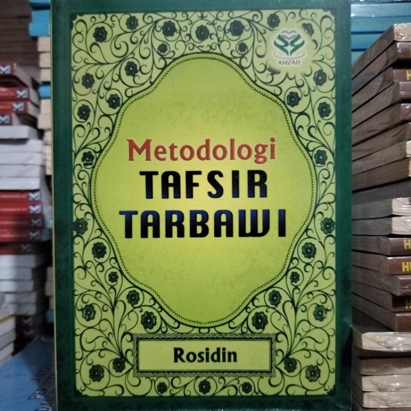 Jual Buku Original Metodologi Tafsir Tarbawi Metodologi Tafsir