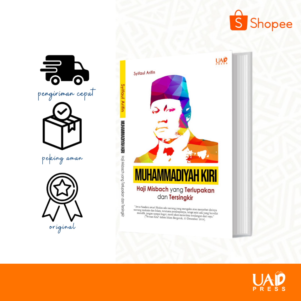 Jual Buku Muhammadiyah Kiri: Haji Misbach yang Terlupakan dan ...