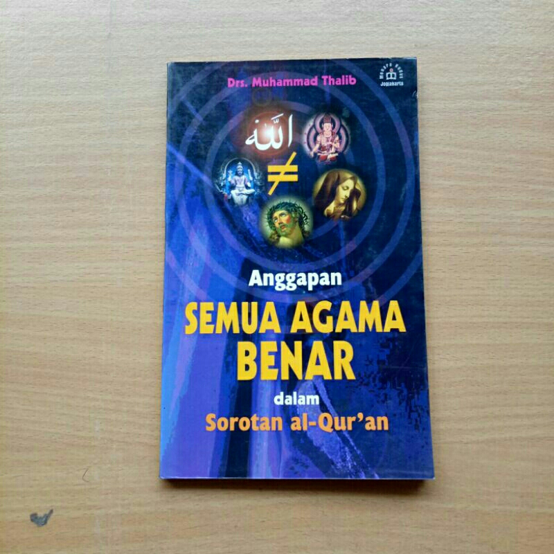 Jual BUKU ANGGAPAN SEMUA AGAMA BENAR DALAM SOROTAN AL QURAN | Shopee ...
