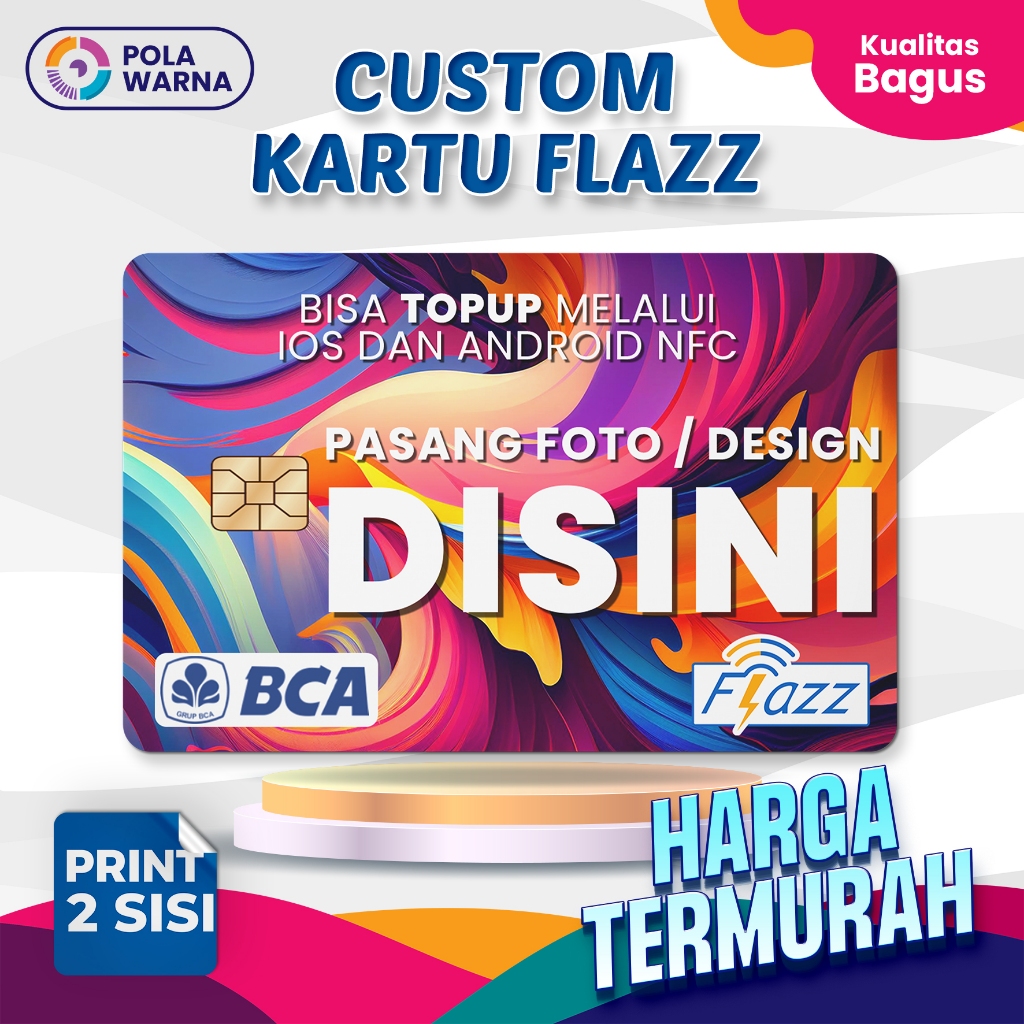 Jual Custom Kartu FLAZZ BCA 2 sisi Bisa Design Sendiri Gambar Bebas Gen ...