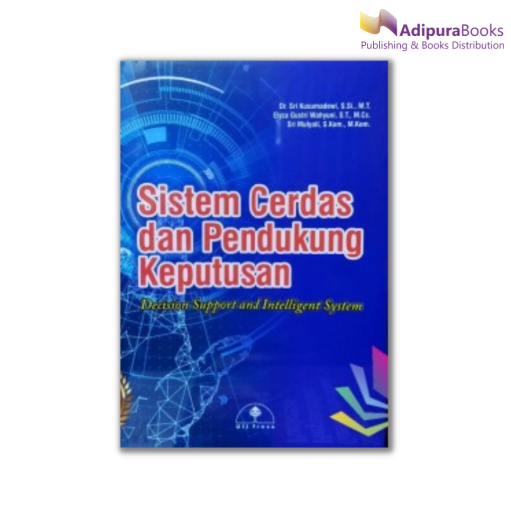 Jual Buku Sistem Cerdas dan Pendukung Keputusan - Decision Support and ...
