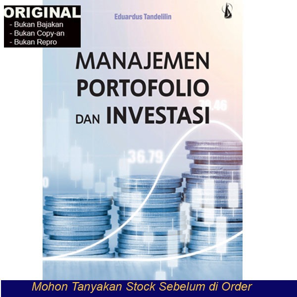 Jual Manajemen Portofolio Dan Investasi - Eduardus Tandelilin - Buku ...