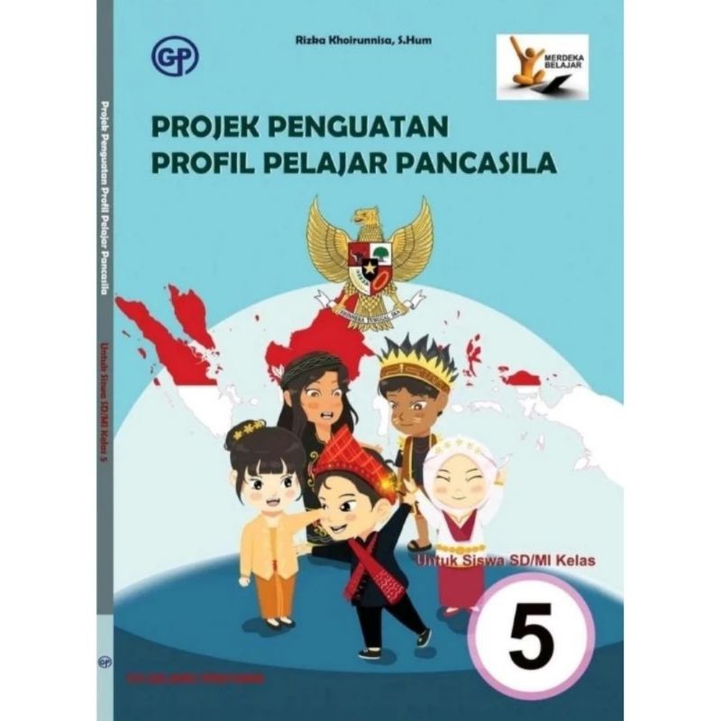 Jual Buku P5 Penguatan Profil Pelajar Pancasila Kelas 1 2 3 4 5 6 Sdmi Kurikulum Merdeka Cv 7224