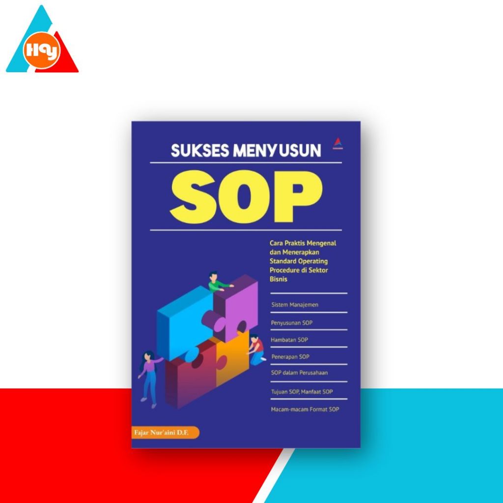 Jual Buku Sukses Menyusun SOP, Cara Praktis Mengenal Dan Menerapkan ...