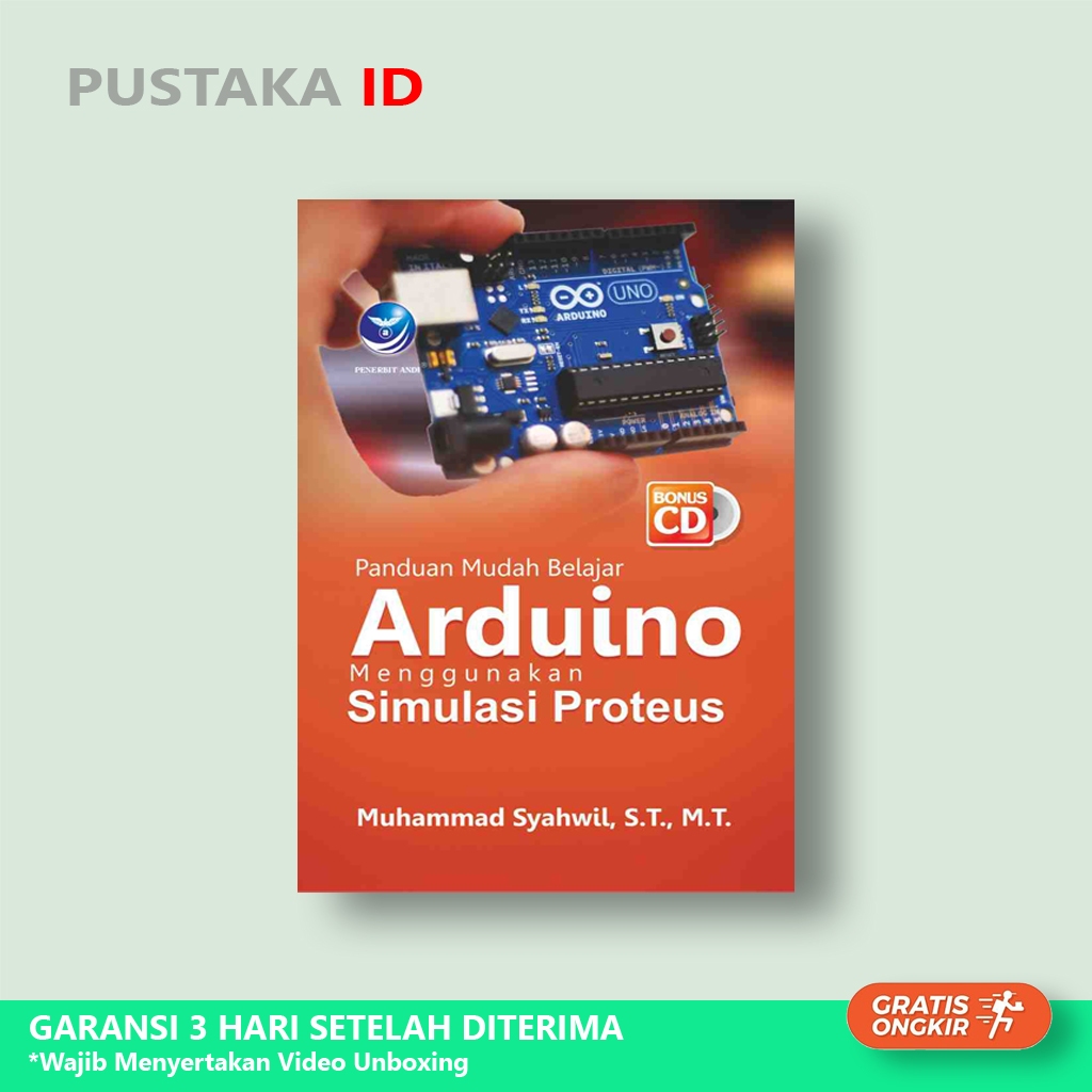 Jual Buku Panduan Mudah Belajar Arduino Menggunakan Simulasi Proteus