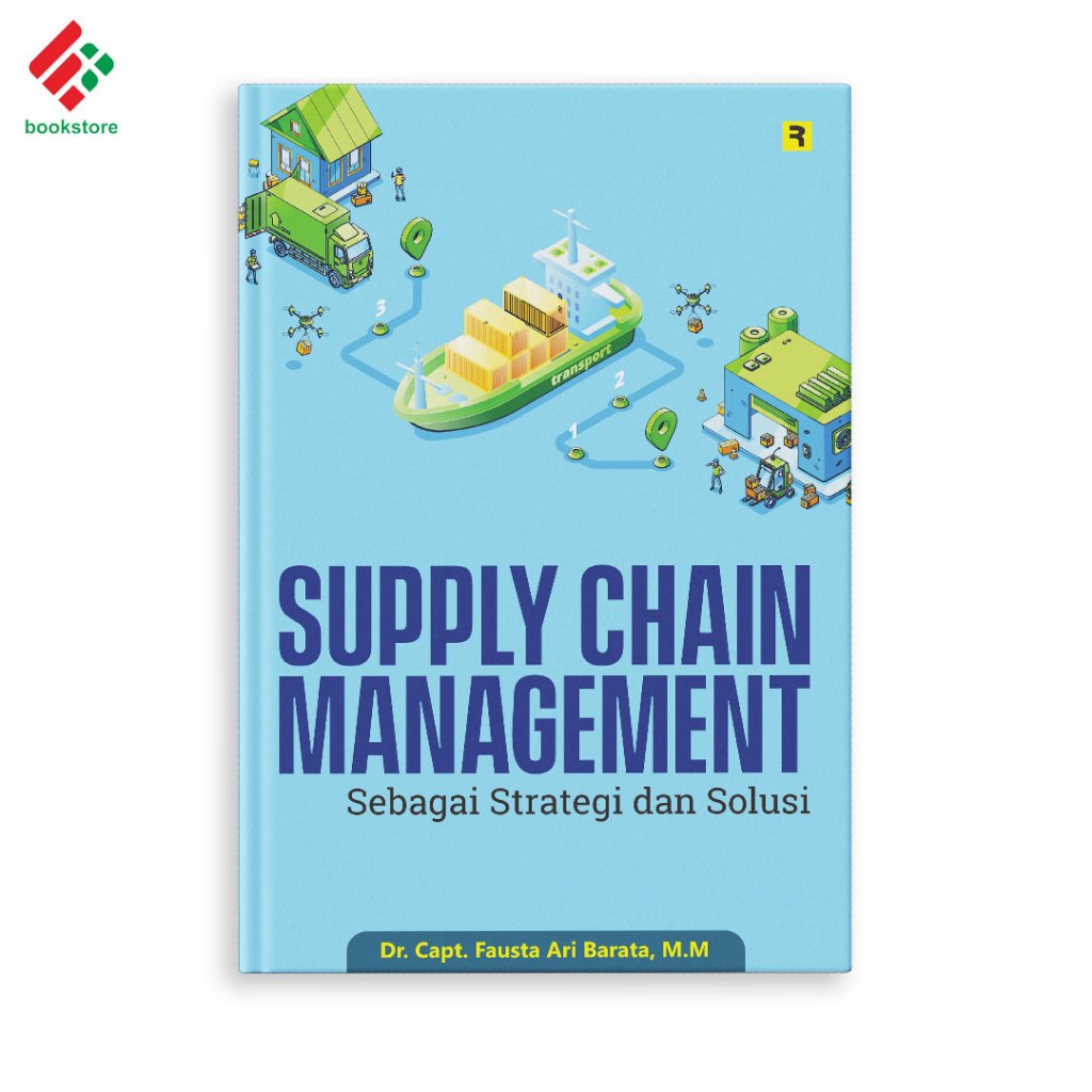 Jual Buku Supply Chain Management : Sebagai Strategi dan Solusi - Dr ...