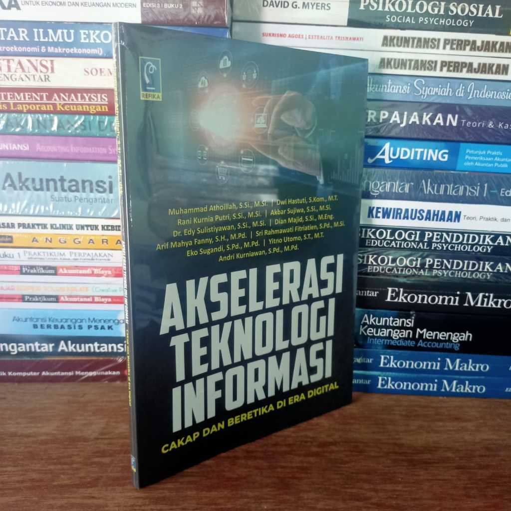 Jual Buku Akselerasi Teknologi Informasi Cakap dan Beretika di Era ...