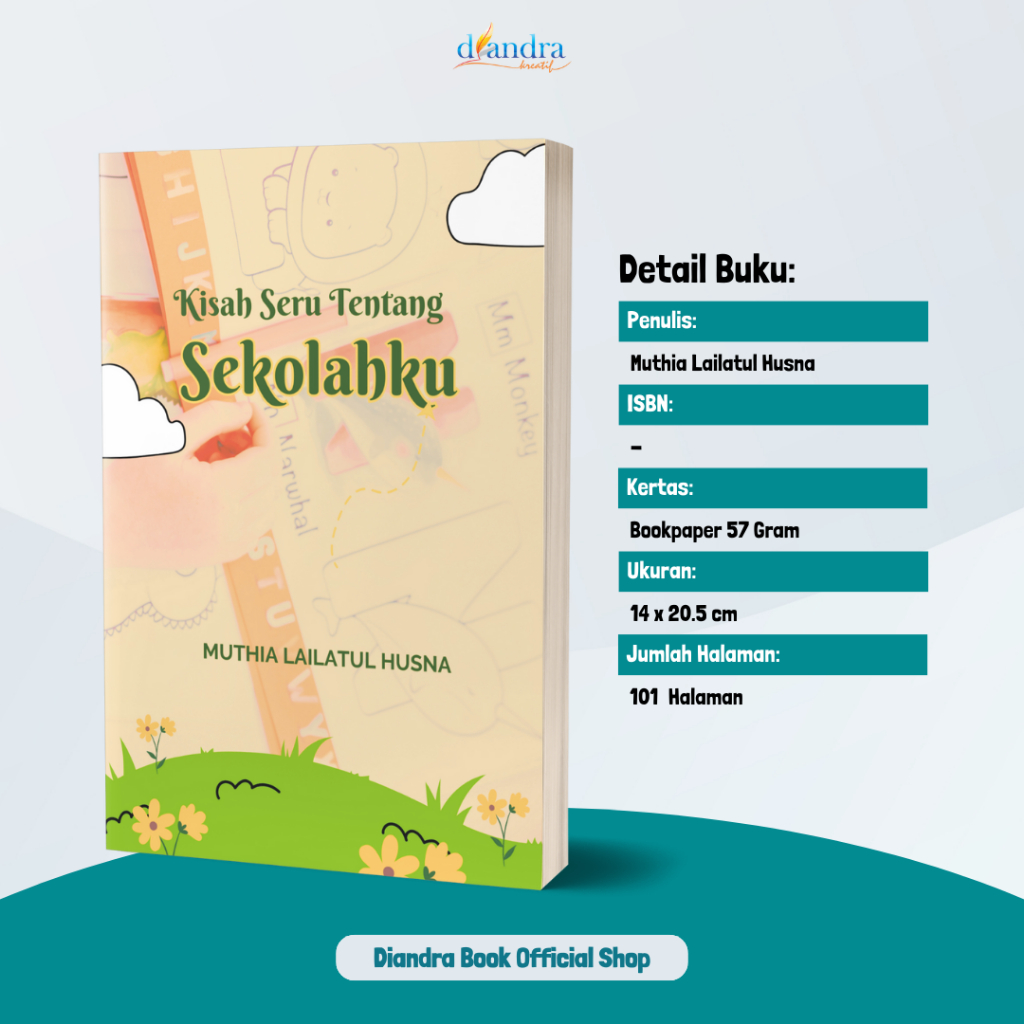 Jual Kisah Seru Tentang Sekolahku Cerpen Karya Muthia Lailatul