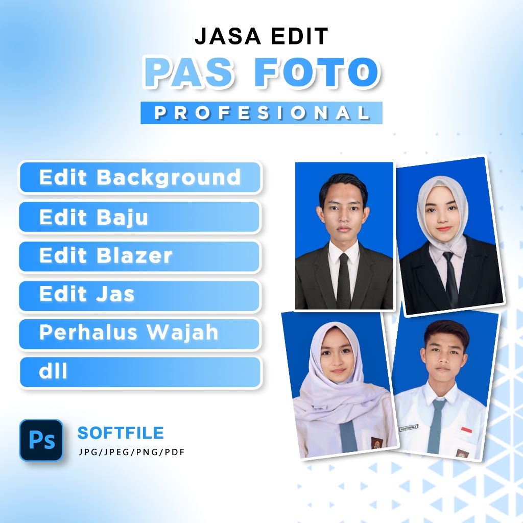 Jual Jasa Edit Pas Foto / Ganti Background / Jas/ Baju / Resize ...