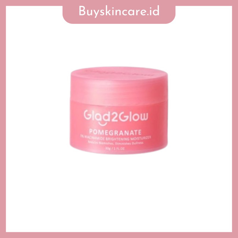 Jual Glad2Glow Pomegranate 5 Niacinamide Brightening Moisturizer 30g Whitening Glowing