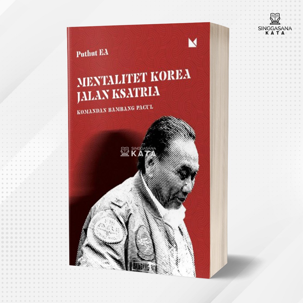 Jual Buku Mentalitet Korea Jalan Ksatria Komandan Bambang Pacul ...