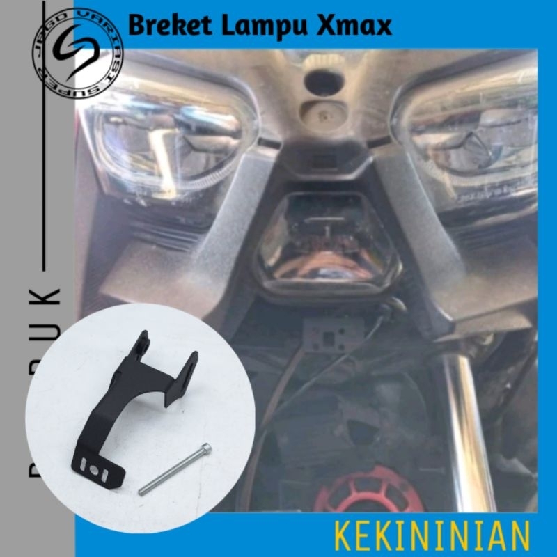 Jual Breket Lampu Kolong Xmax Breket Lampu Tembak Foglamp Xmax Lama New Xmax Connected Besi