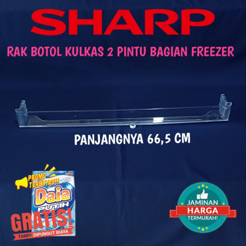 Jual Rak Botol Kulkas Sharp Pintu Bagian Freezer Pintu Atas Panjang