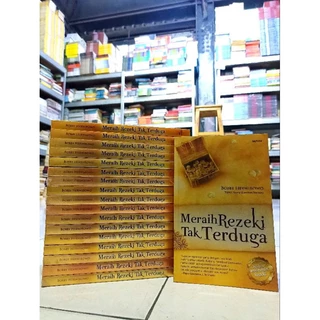 ( PROMO BUKU MURAH ORIGINAL ) BUKU AGAMA / MERAIH REZEKI TAK TERDUGA / BOBBY HERWIBOWO / BACAAN ISLAM / FILSAFAT / AGAMA ISLAM / BEST SELLER /