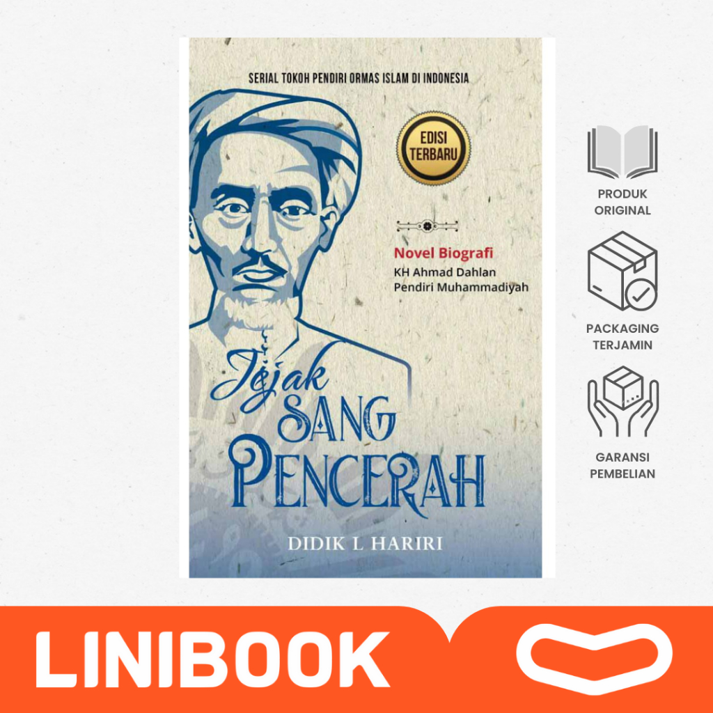 Jual Buku Biografi Ulama - Jejak Sang Pencerah Novel Biografi KH. Ahmad ...