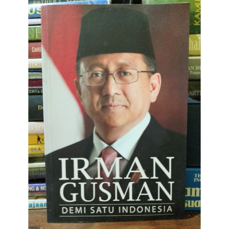 Jual BUKU IRMAN GUSMAN : DEMI SATU INDONESIA | Shopee Indonesia