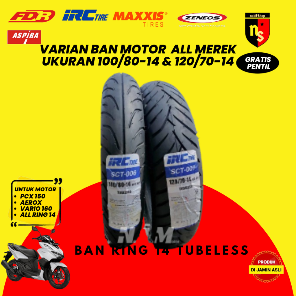Sepasang Ban HONDA PCX 150, VARIO 160 IRC 100/80-14 Dan 120/70-14 SCT Ring  14 Original Tubeless