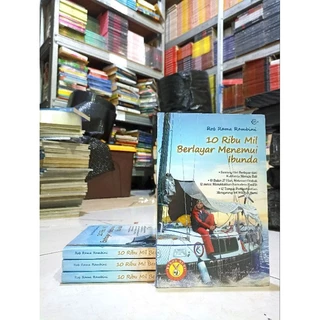 ( PROMO BUKU MURAH ORIGINAL ) BUKU PENGEMBANGAN DIRI / 10 RIBU MIL BERLAYAR MENEMUI IBUNDA / ROB RAMA RAMBINI / BEST SELLER / MOTIVASI / KISAH NYATA
