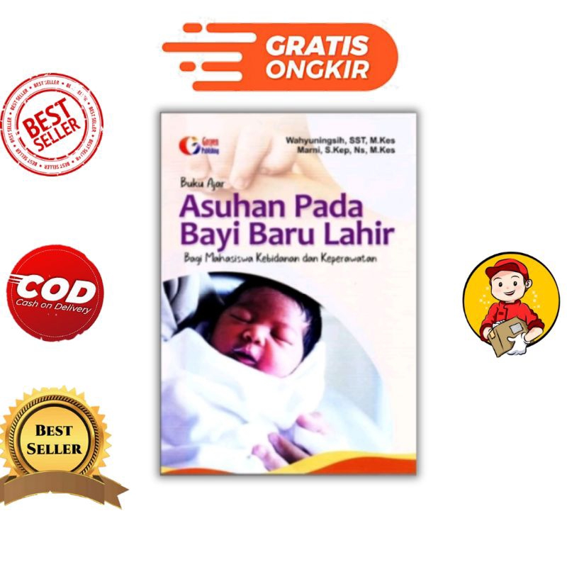 Jual Buku Ajar Asuhan Pada Bayi Baru Lahir Bagi Mahasiswa Kebidanan Dan ...