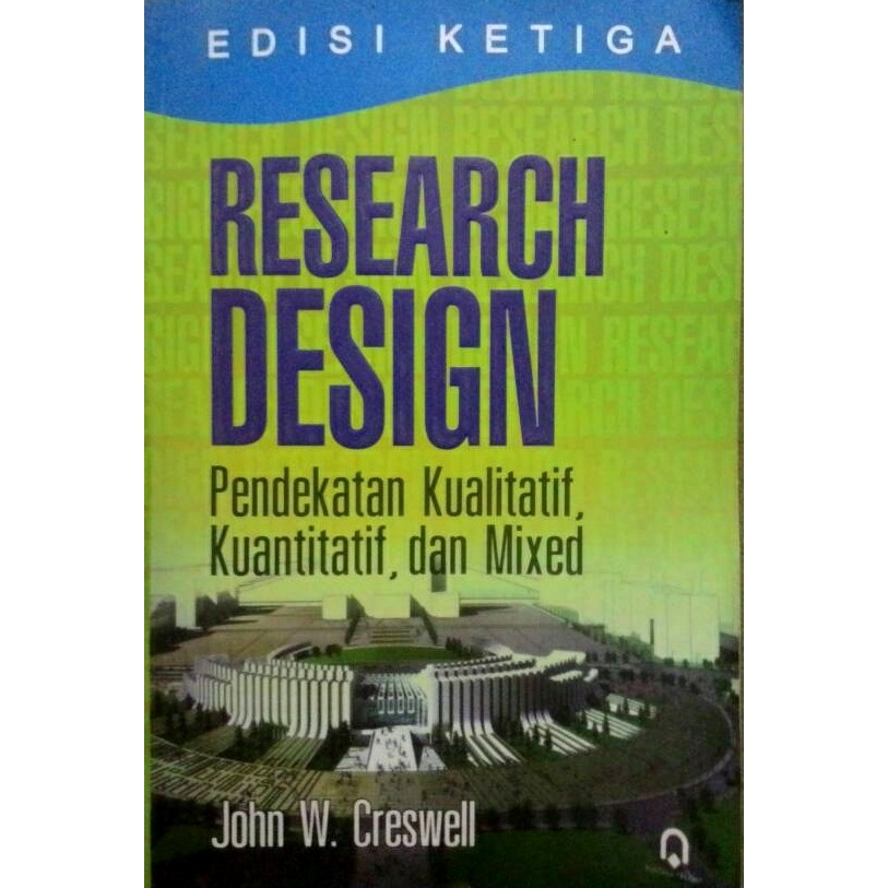 Jual Koleksi Buku METOPEN. JOHN. W CRESWELL Research Design Edisi ke-3 ...