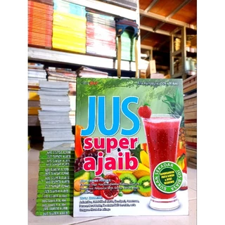 ( PROMO BUKU MURAH ORIGINAL ) BUKU KESEHATAN / JUS SUPER AJAIB / BEST SELLER / KEBUGARAN / DIET /