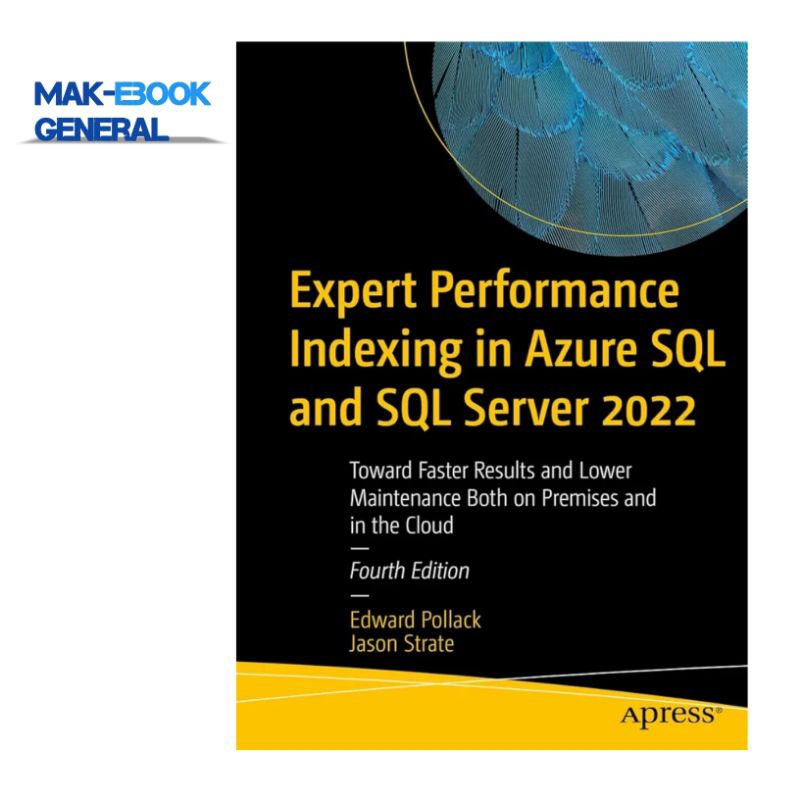 Jual Buku Expert Performance Indexing in Azure SQL and SQL Server 2022 ...