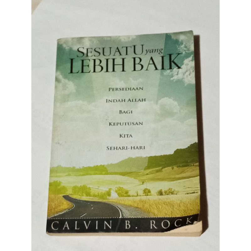 Jual Buku SESUATU YANG LEBIH BAIK, oleh CALVIN B. ROCK | Shopee Indonesia